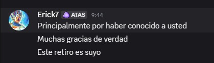 Erick7 agradece el acompañamiento en su retiro