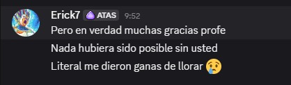 Erick7 agradece el apoyo del profesor
